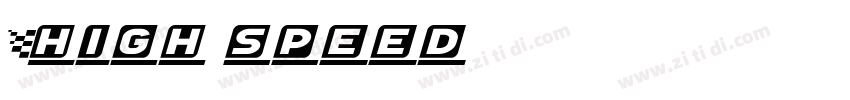 High speed字体转换